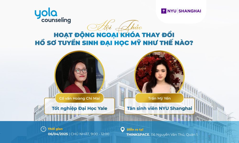 [HỘI THẢO] HOẠT ĐỘNG NGOẠI KHÓA THAY ĐỔI HỒ SƠ TUYỂN SINH ĐẠI HỌC MỸ NHƯ THẾ NÀO?